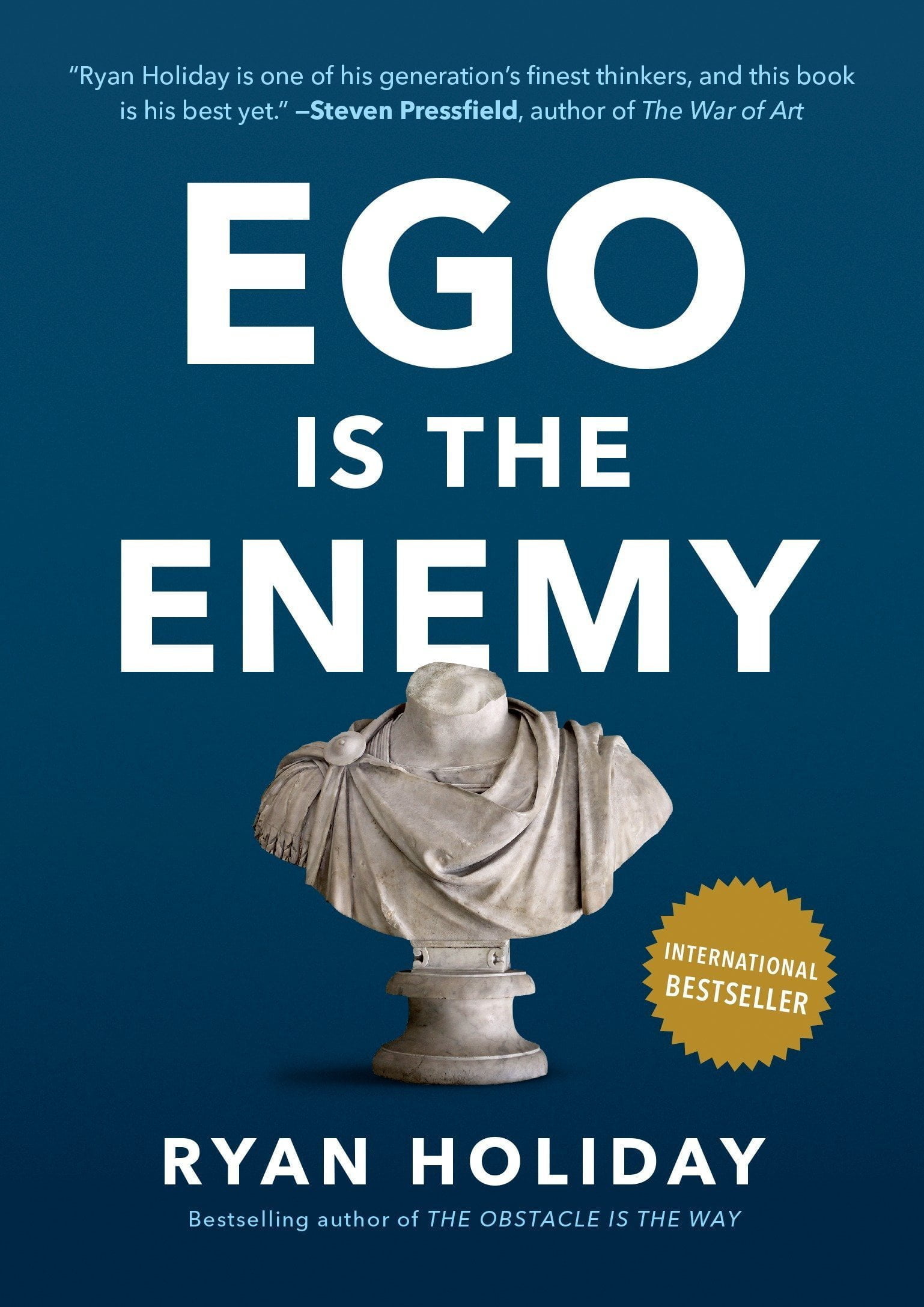 Ego Is The Enemy Ego Is The Enemy